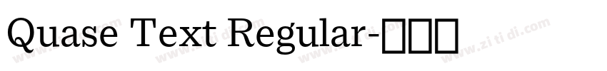 Quase Text Regular字体转换 Quase Text Regular字体转换